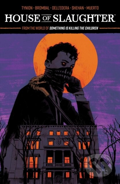 House of Slaughter Vol. 1 - James Tynion IV, Tate Brombal - kniha z kategorie Komiksy