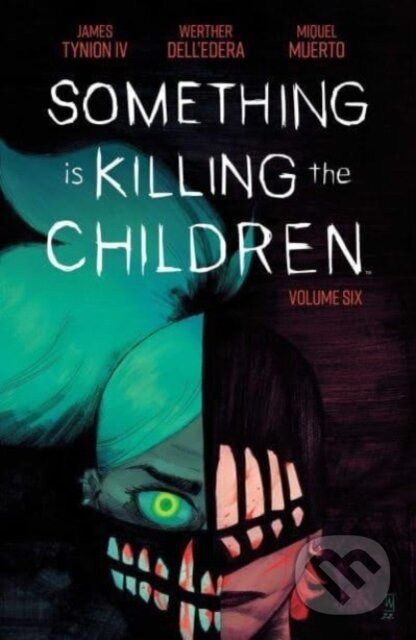Something is Killing the Children Vol. 6 - James Iv Tynion - kniha z kategorie Komiksy
