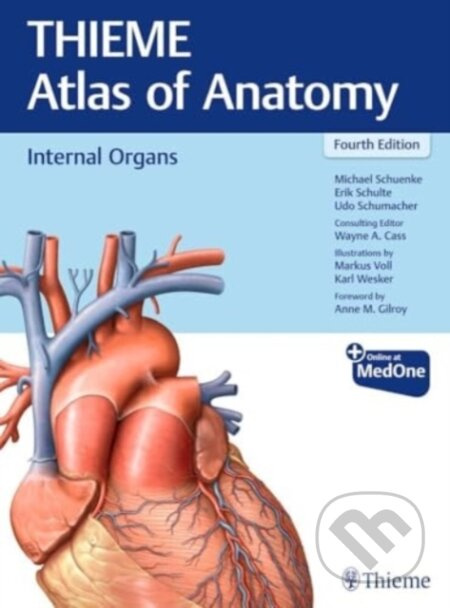 Internal Organs (THIEME Atlas of Anatomy) - Erik Schulte, Michael Schuenke, Udo Schumacher, Wayne Cass - kniha z kategorie Medicína