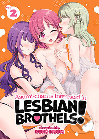 Asumi-chan is Interested in Lesbian Brothels! 2 - Kuro Itsuki - kniha z kategorie Komiksy