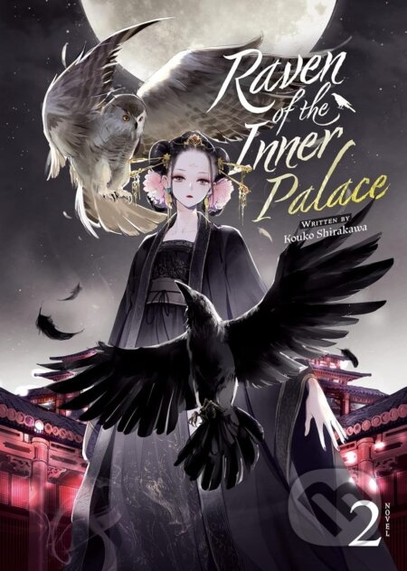 Raven of the Inner Palace 2 (Light Novel) - Kouko Shirakawa, Ayuko (Ilustrátor) - kniha z kategorie Fantasy