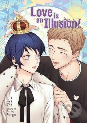 Love is an Illusion! 5 - Fargo