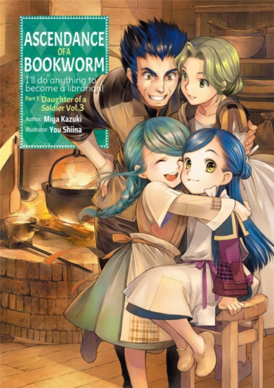 Ascendance of a Bookworm: Part 1 Volume 3 (Light Novel) - Miya Kazuki