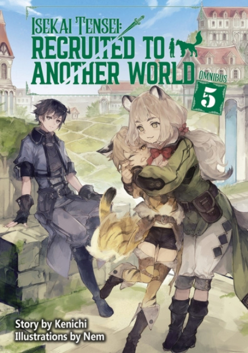 J-Novel Club Isekai Tensei: Recruited to Another World: Omnibus 5 (Light Novel) - McKnight, Andria a Nem