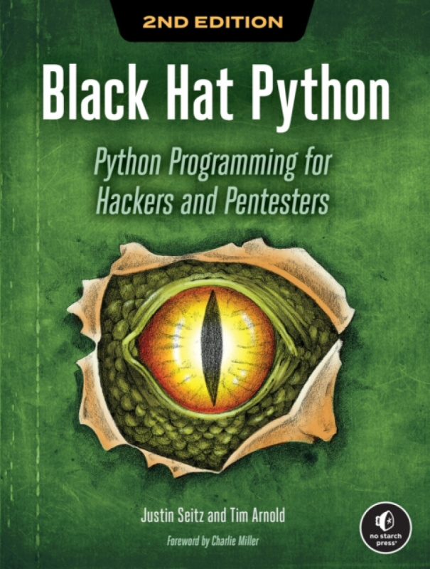 Black Hat Python, 2nd Edition, Python Programming for Hackers and Pentesters No Starch Press,US