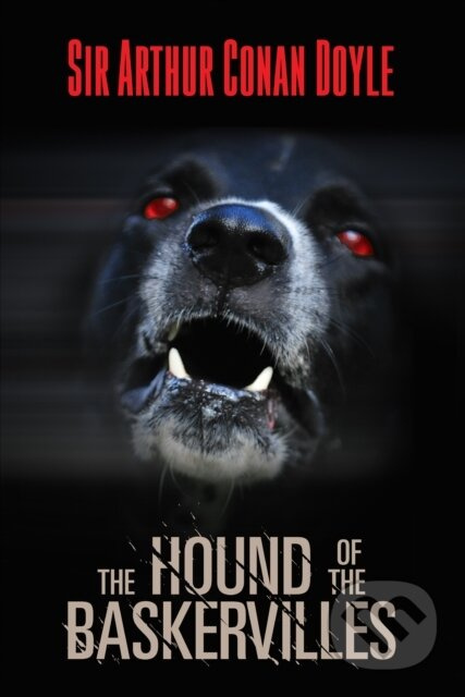 The Hound of The Baskervilles - Sir Arthur Conan Doyle