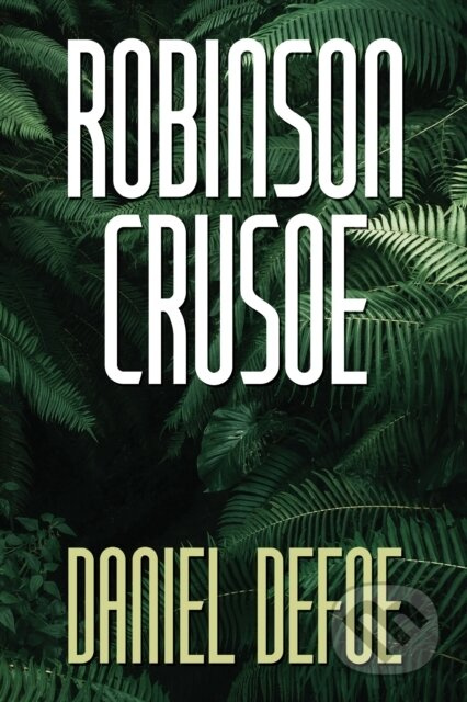 Robinson Crusoe - Daniel Defoe