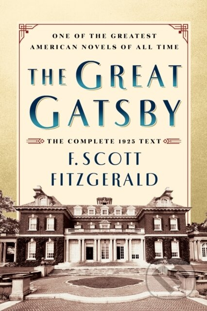The Great Gatsby Original Classic Edition (The Complete 1925 Text) - kniha z kategorie Romantika