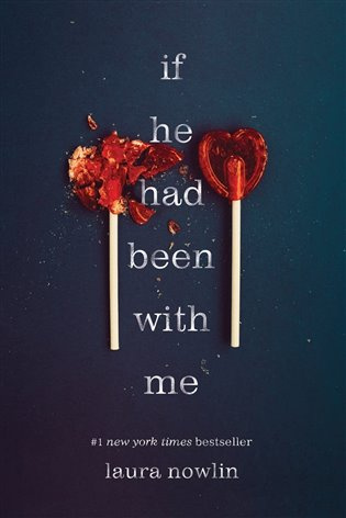 If He Had Been with Me - Laura Nowlin - kniha z kategorie Beletrie pro děti