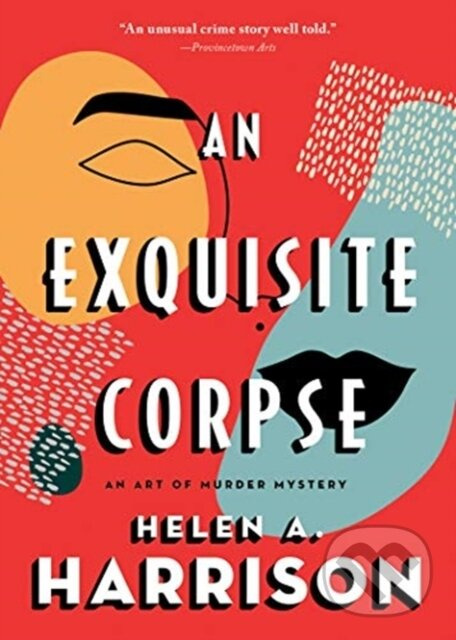 An Exquisite Corpse - Helen A. Harrison - kniha z kategorie Detektívky, trilery a horory