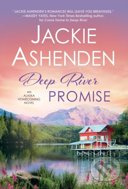 Deep River Promise - Jackie Ashenden - kniha z kategorie Romantika