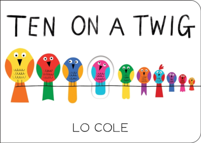 Ten on a Twig - Lo Cole - kniha z kategorie Pro děti