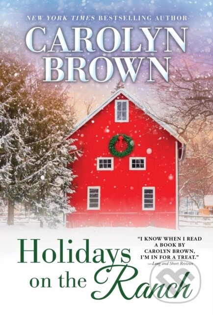 Holidays on the Ranch - Carolyn Brown - kniha z kategorie Romantika