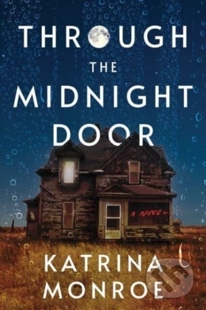 Through the Midnight Door - Katrina Monroe - kniha z kategorie Horory