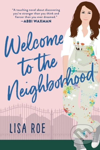 Welcome to the Neighborhood - Lisa Roe - kniha z kategorie Romantika