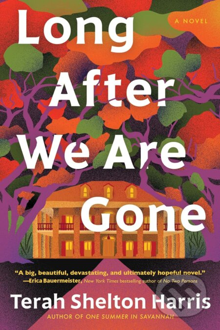 Long After We Are Gone - Harris  Terah Shelto - kniha z kategorie Společenská beletrie