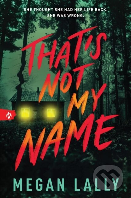 That's Not My Name - Megan Lally - kniha z kategorie Beletrie pro děti