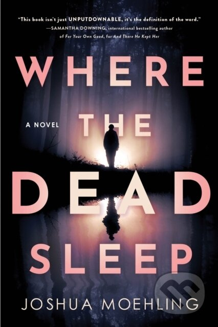 Where the Dead Sleep (A Novel) - Joshua Moehling - kniha z kategorie Detektivky, thrillery a horory