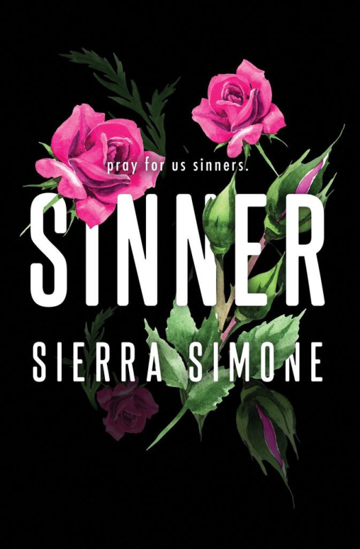 Sinner (A Steamy and Taboo BookTok Sensation) - Sierra Simone