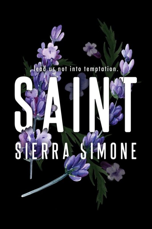 Saint (A Steamy and Taboo BookTok Sensation) - Sierra Simone