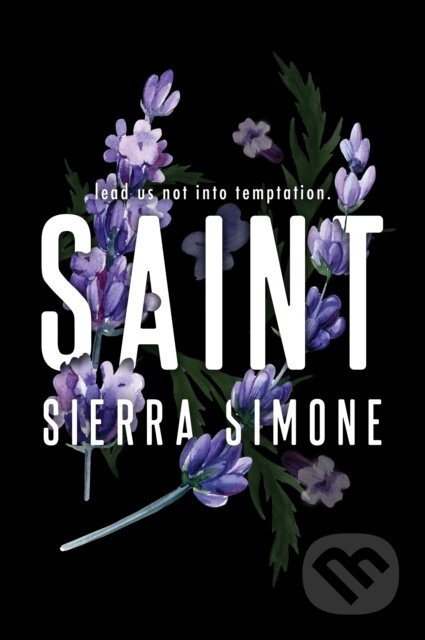 Saint (A Steamy and Taboo BookTok Sensation) - Sierra Simone