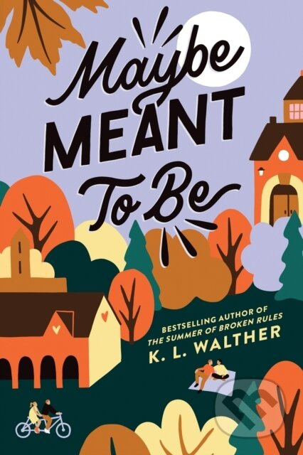 Maybe Meant to Be - K.L. Walther - kniha z kategorie Beletrie pro děti