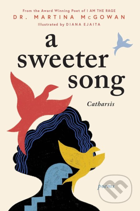 A Sweeter Song: Catharsis (A Poetry Collection) - Martina McGowan - kniha z kategorie Poezie