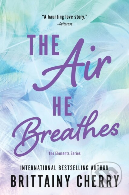 The Air He Breathes - Brittainy Cherry - kniha z kategorie Romantická