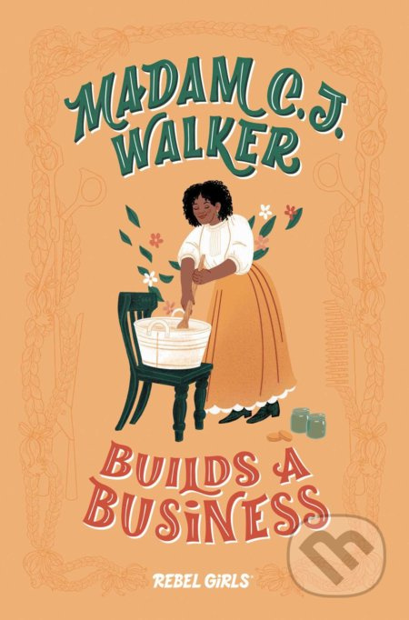 Madam C.J. Walker Builds a Business - Salini Perera (ilustrátor) - kniha z kategorie Naučné knihy
