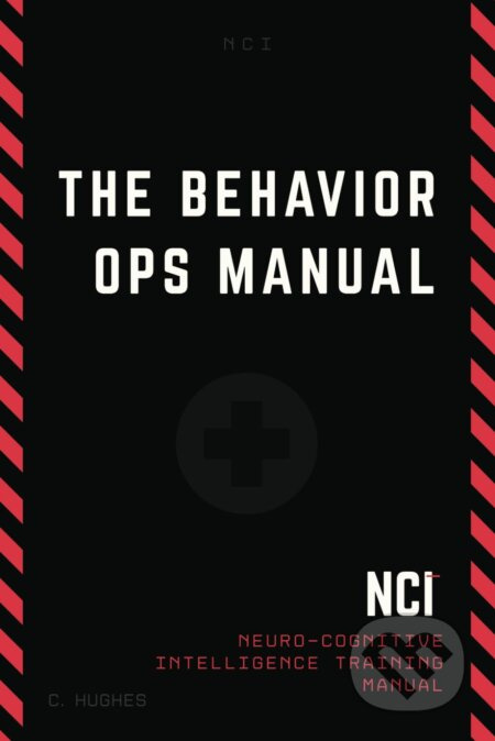 The Behavior Operations Manual (Neuro-Cognitive Intelligence) - kniha z kategorie Psychologie
