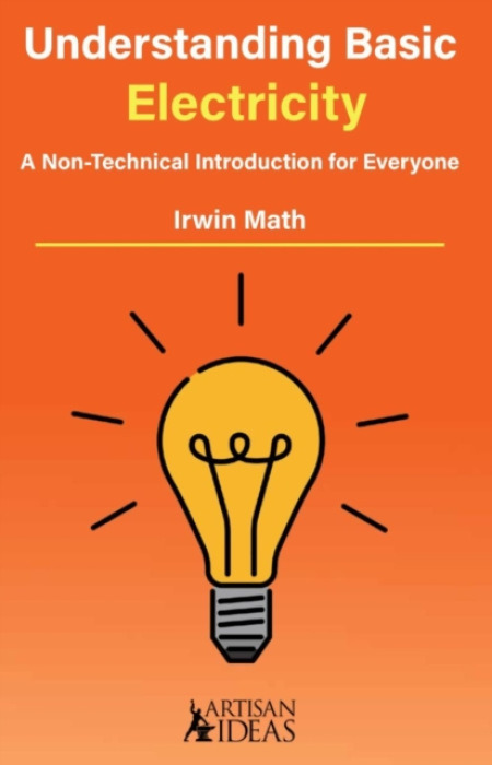 Artisan Ideas Understanding Basic Electricity (UK Edition) - Math, Irwin