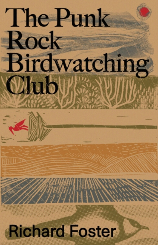 Ortac Press Punk Rock Birdwatching Club - Foster, Richard