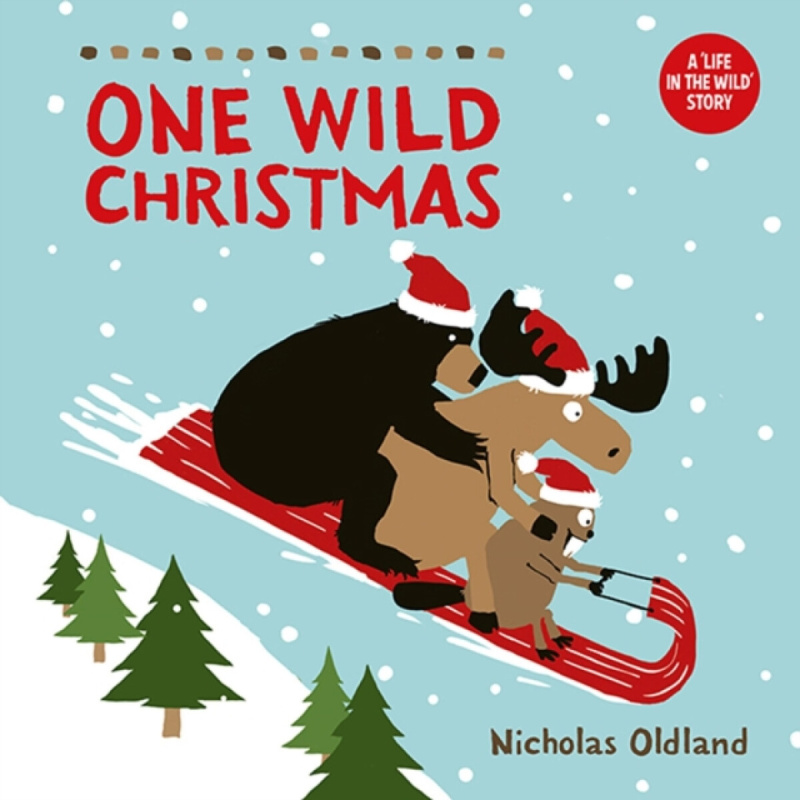 Pikku Publishing One Wild Christmas (New Edition) - Oldland, Nicholas
