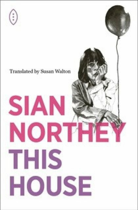 This House - Sian Northey