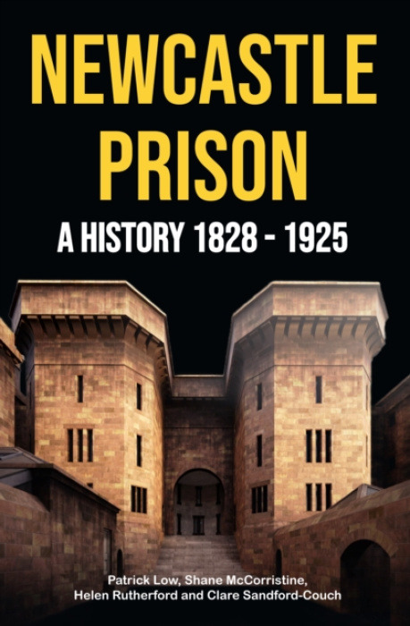 Newcastle Libraries & Information Service Newcastle Prison - Low, Patrick