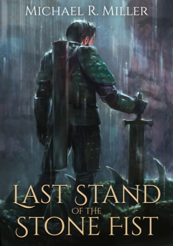 Elemental Arts Last Stand of the Stone Fist - Miller, Michael R.