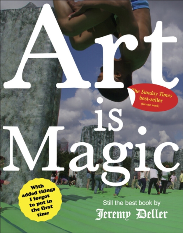 Art Is Magic - Jeremy Deller