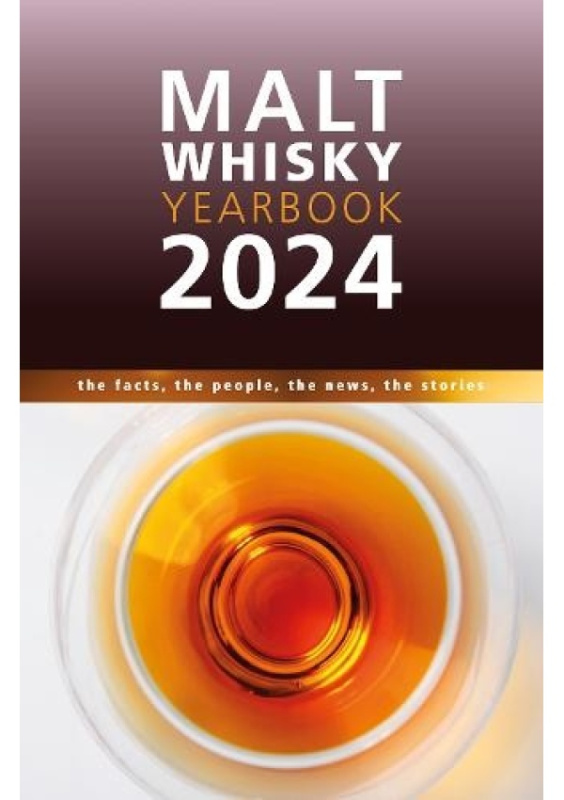 Malt Whisky Yearbook 2024 MagDig Media Ltd