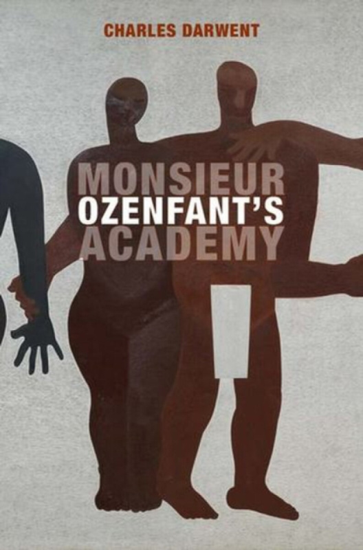 Art Publishing Inc. Monsieur Ozenfant's Academy - Darwent, Charles