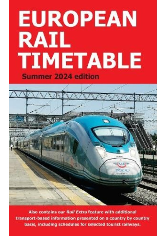 European Rail Timetable Summer 2024 European Rail Timetable Limited