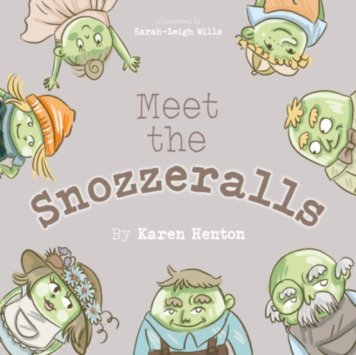 Partnership Publishing MEET THE SNOZZERALLS - HENTON, KAREN