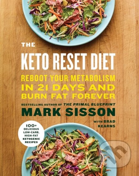 The Keto Reset Diet (Reboot Your Metabolism in 21 Days and Burn Fat Forever) - kniha z kategorie Zdraví a životní styl