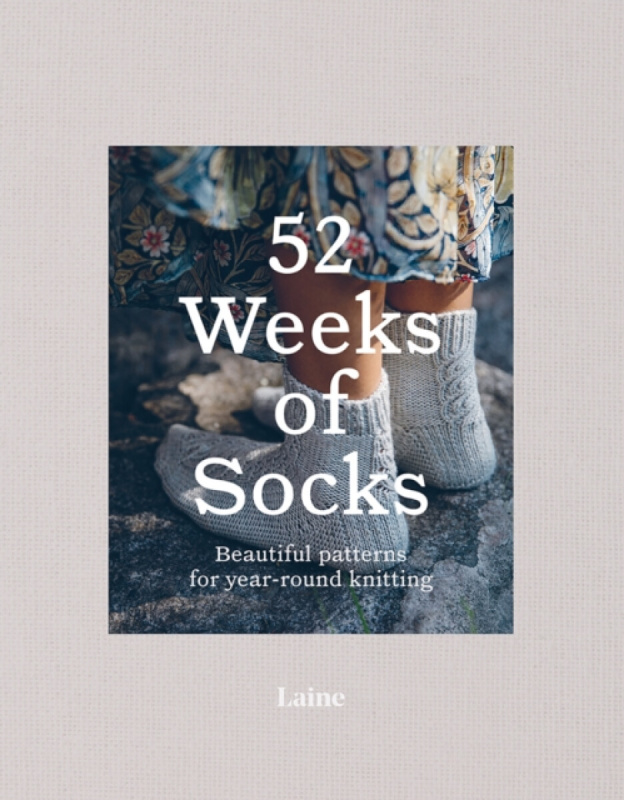 52 Weeks of Socks, Beautiful Patterns for Year-round Knitting Hardie Grant Books
