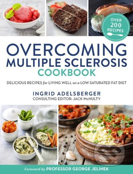Overcoming Multiple Sclerosis Cookbook (Delicious Recipes for Living Well on a Low Saturated Fat Diet) - kniha z kategorie Diety a zdravá výživa