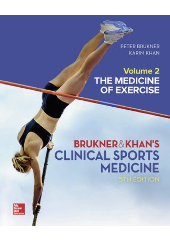 CLINICAL SPORTS MEDICINE: THE MEDICINE OF EXERCISE 5E, VOL 2 McGraw-Hill Education / Australia