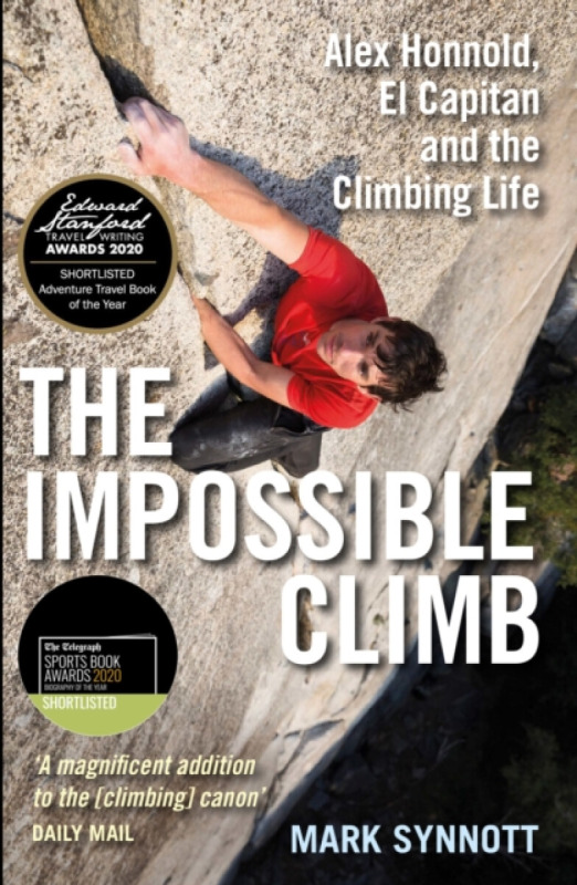 The Impossible Climb (Alex Honnold, El Capitan and the Climbing Life) - kniha z kategorie Individuální sporty