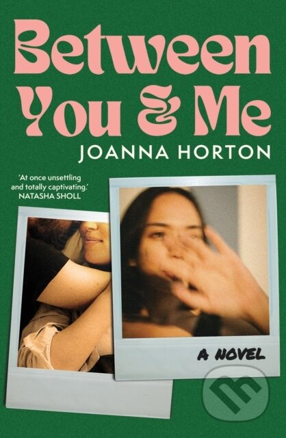 Between You and Me - Joanna Horton - kniha z kategorie Společenská beletrie