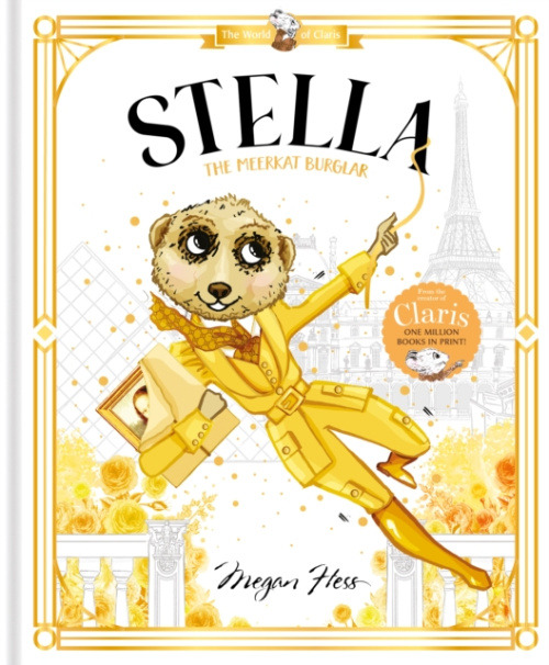 Hardie Grant Children's Publishing Stella: The Meerkat Burglar - Hess, Megan