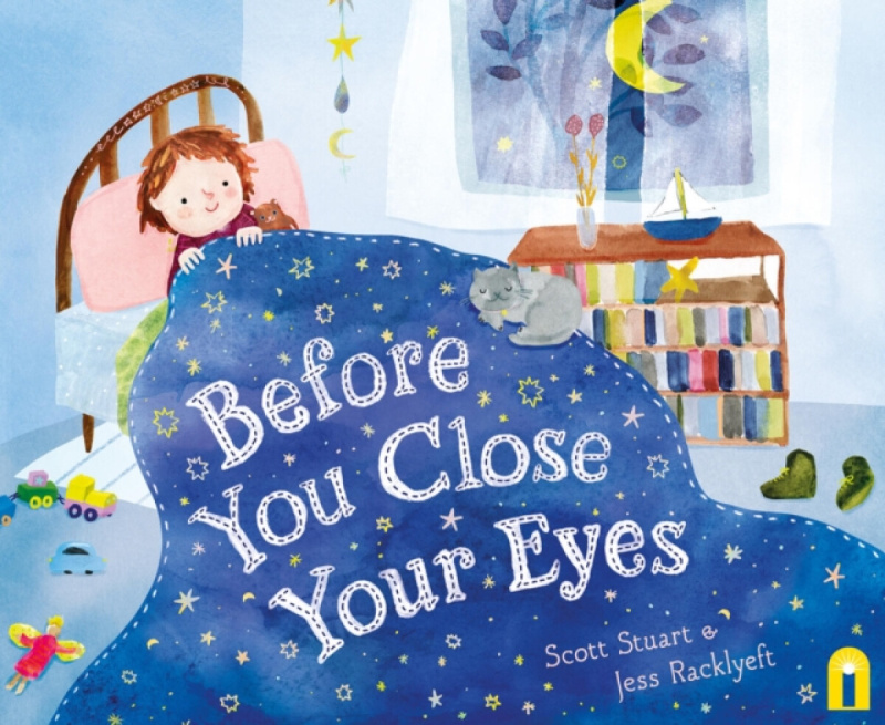 Hardie Grant Children's Publishing Before You Close Your Eyes - Stuart, Scott