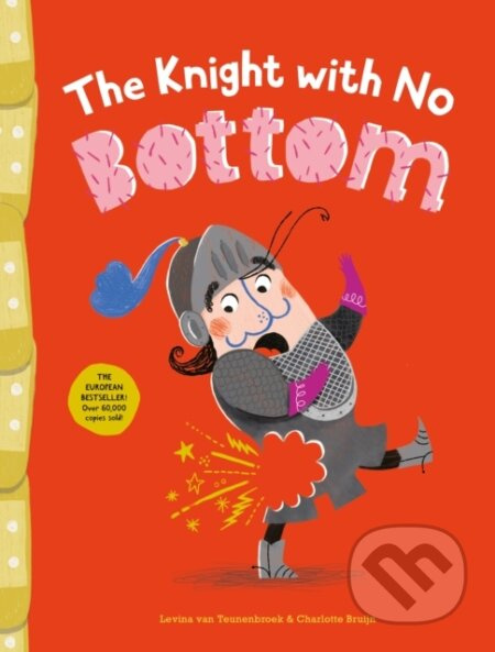 The Knight with No Bottom - Levina van Teunenbroek - kniha z kategorie Pro děti